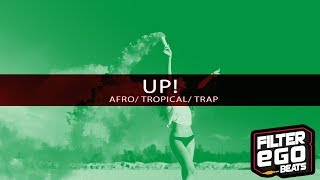 Afro X Tropical X Trap Beat 2018 - Up Prod By Filterego Beats