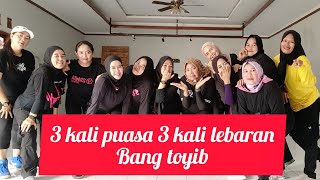 BANG TOYIB Remix 3 Kali Puasa 3 Kali Lebaran - Senam Kreasi Terbaru SENAM NHSC