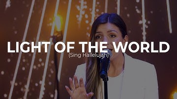 LIGHT OF THE WORLD (SING HALLELUJAH) | Songs of Christmas Advent Series