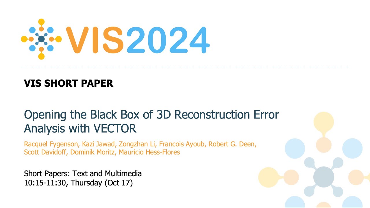 Opening the Black Box of 3D Reconstruction Error Analysis with VECTOR - Fast Forward | VIS 2024