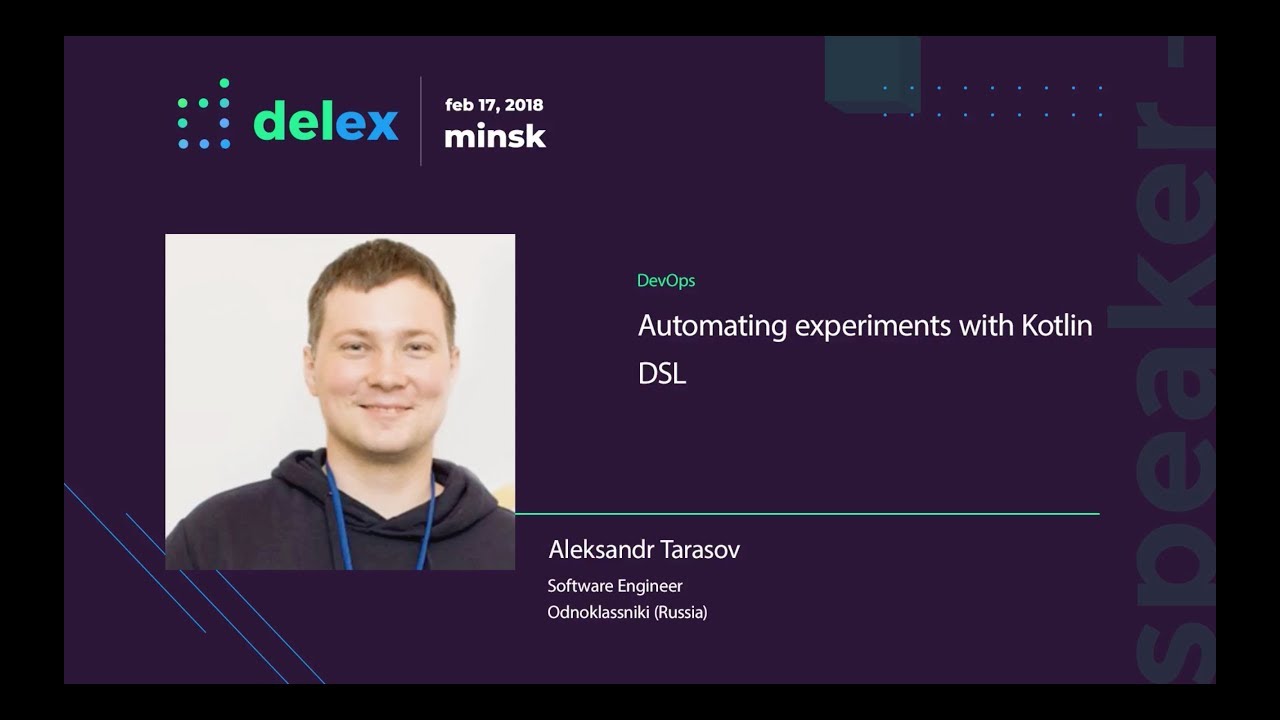 Automating experiments with Kotlin DSL - Alexander Tarasov