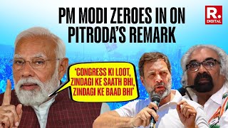 PM Modi Sharpens Attack On Congress As Pitroda’s ‘Inheritance Tax’ Remark Snowballs Into Controversy