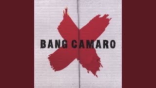 Watch Bang Camaro Bang Camaro video