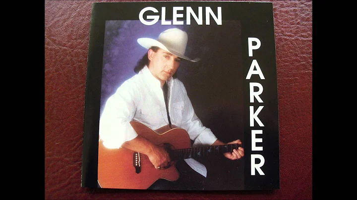 GLENN PARKER, She's The One That Got Away.wmv