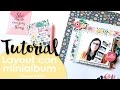 Tutorial: Cómo Hacer un Layout con un Minialbum Incluído