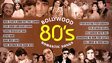 Official: 80's Romantic Songs | Bollywood Romantic Songs | Jukebox