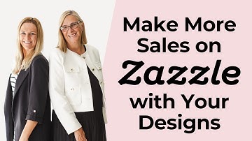How to Improve Your Designs to Make More Sales on Zazzle