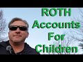 Why ROTH investment accounts for children are great!