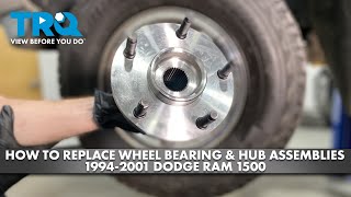 How to Replace Front Wheel Bearing & Hub Assemblies 1994-2001 Dodge Ram 1500