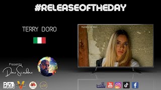 #releaseoftheday - Terry Doro (ITA) - Interviews with The Best Indie Artists
