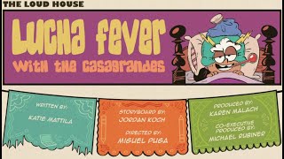 Cc Trainor-Ling Reviews The Loud House Wthe Casagrandes - Lucha Fever