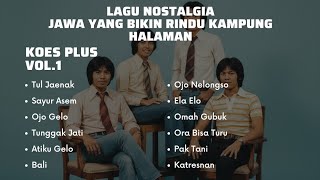 Download Lagu KOES PLUS - Pop Jawa Vol.1 | Lagu Nostalgia Jawa yang Bikin Rindu Kampung Halaman 💛 MP3 Download Lagu KOES PLUS - Pop Jawa Vol.1 | Lagu Nostalgia Jawa yang Bikin Rindu Kampung Halaman 💛 MP3