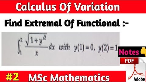 Calculus Of Variation | Find the Extremal Of Functional