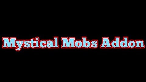 Minecraft: Mystical Mobs Addon Remaster test (READ DESCRIPTION)