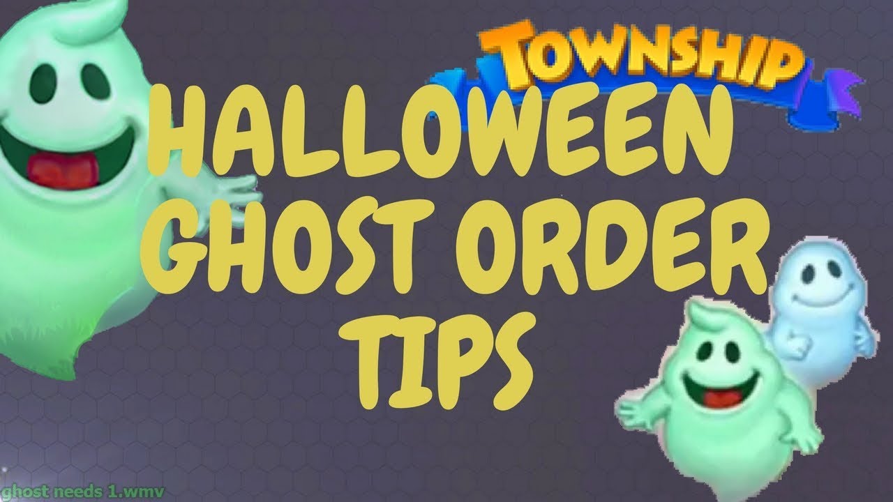 TOWNSHIP HALLOWEEN GHOSTS ORDERS TOWNSHIP HALLOWEEN TIPS !!! YouTube