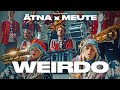 Capture de la vidéo Ätna X Meute - Weirdo (Official Video)