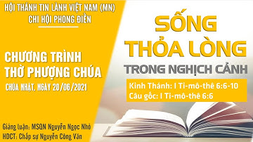 HTTL Phong Điền - Chủ đề SỐNG THỎA LÒNG TRONG NGHỊCH CẢNH - MSQN NGUYỄN NGỌC NHỎ - 20/06/2021