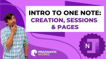 Intro to OneNote: Creation, Sections, and Pages