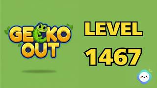 Gecko Out level 1467 Walkthrough & Solution