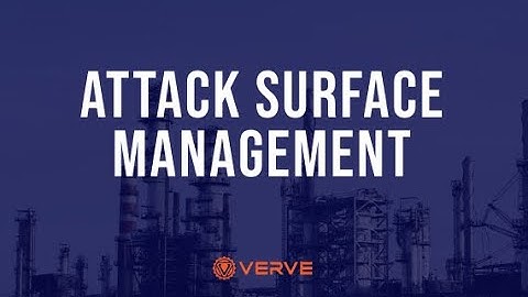Attack Surface Management | Verve Industrial