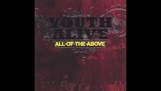 Watch Youth Alive Wa All Of The Above video