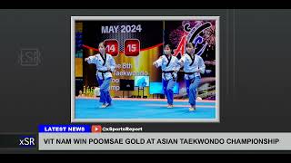 Vit Nam Win Poomsae Gold At Asian Taekwondo Championship