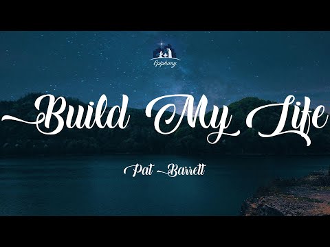 Build My Life
