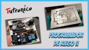 Programador de Riego con ARDUINO!! Hazlo tu mismo 💪🏻🚀 Parte 2