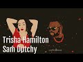 Trisha Hamilton Sam Dutchy MELLOW Lyrics Video mp3