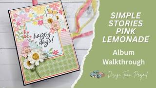 CCC DT Project- Simple Stories Pink Lemonade Album Walkthrough