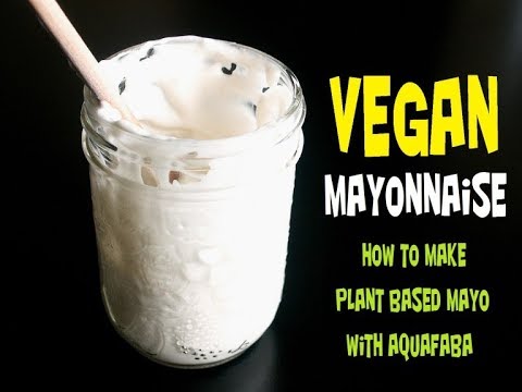 How To Make Vegan Mayonnaise Using Aquafaba Youtube