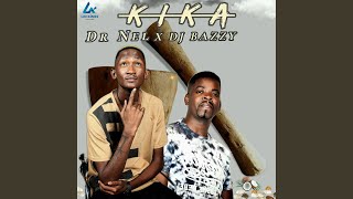Kika (feat. Dj Nel)