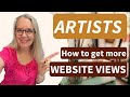 How To Get More Viewers To Your Art Website | Artist business tips