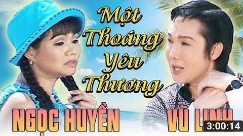 Cải Lương: Một Thoáng Hương Yêu || Vũ Linh, Ngọc Huyền, Linh Tâm, Hồng Yến, Chiêu Hùng,....