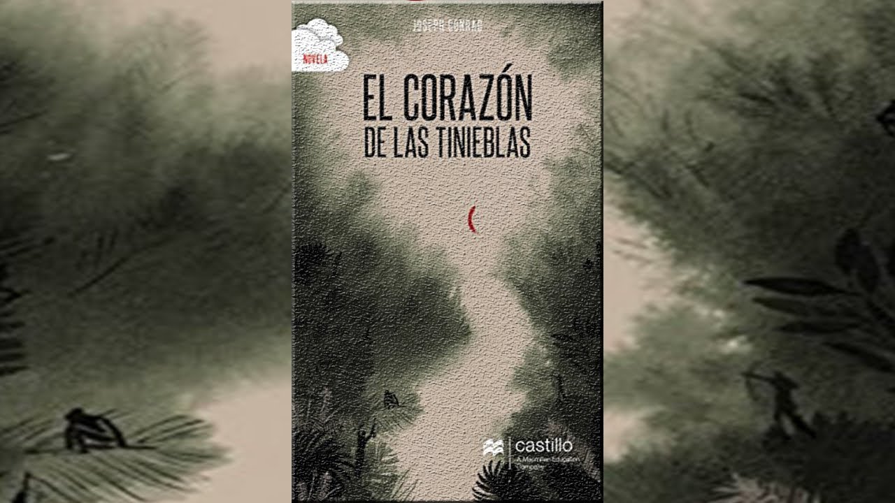 "EL CORAZON DE LAS TINIEBLAS" Resumen, reseña y argumento del libro del