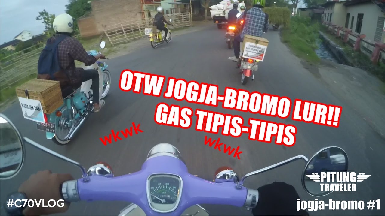 C70TOURING OTW Bromo Lurr Honda C70 Jogja Bromo Part 1
