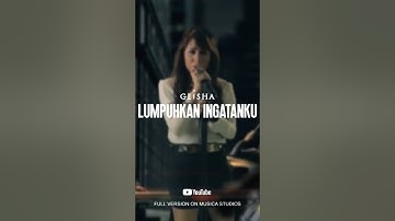 Geisha - Lumpuhkan Ingatanku #Shorts