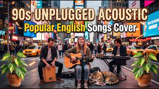 90s Unplugged Acoustic 🎸 Numb - Linkin Park, Wonderwall - Oasis, Levitating - Dua Lipa, Green Day