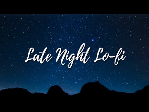 Lofi Under the Stars ✨| Late Night Study/Relax Beats