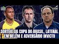 REMO ENCARA BAHIA INVICTO | SORTEIO DA COPA DO BRASIL | LATERAL EX SPORT EM BELÉM E+ 