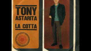 Tony Astarita - La cotta (1966)