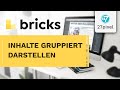 Bricks Tutorial - Inhalte gruppiert darstellen #bricksbuilder #tutorial [GERMAN DEUTSCH]