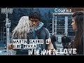 The 100 - Couples | In the name of Love