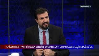 SEÇİME DOĞRU / HASAN BAK - ORHAN YAVUZ / YENİDEN REFAH PARTİSİ MADEN BELEDİYE BŞK. ADAYI 18.03.2024