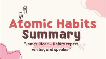 Atomic Habits Summary in 4-5 Minutes | How Tiny Changes Create Big Results