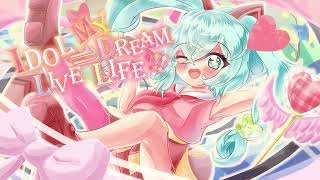 IDOL LIVE = MY DREAM LIFE!!!