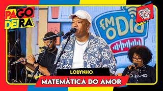 Matemática Do Amor - Lobynho