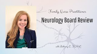 FNP Neurology AANP and ANCC Board Review