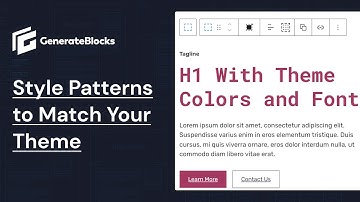 How to Style Patterns to Match Your Website in GenerateBlocks