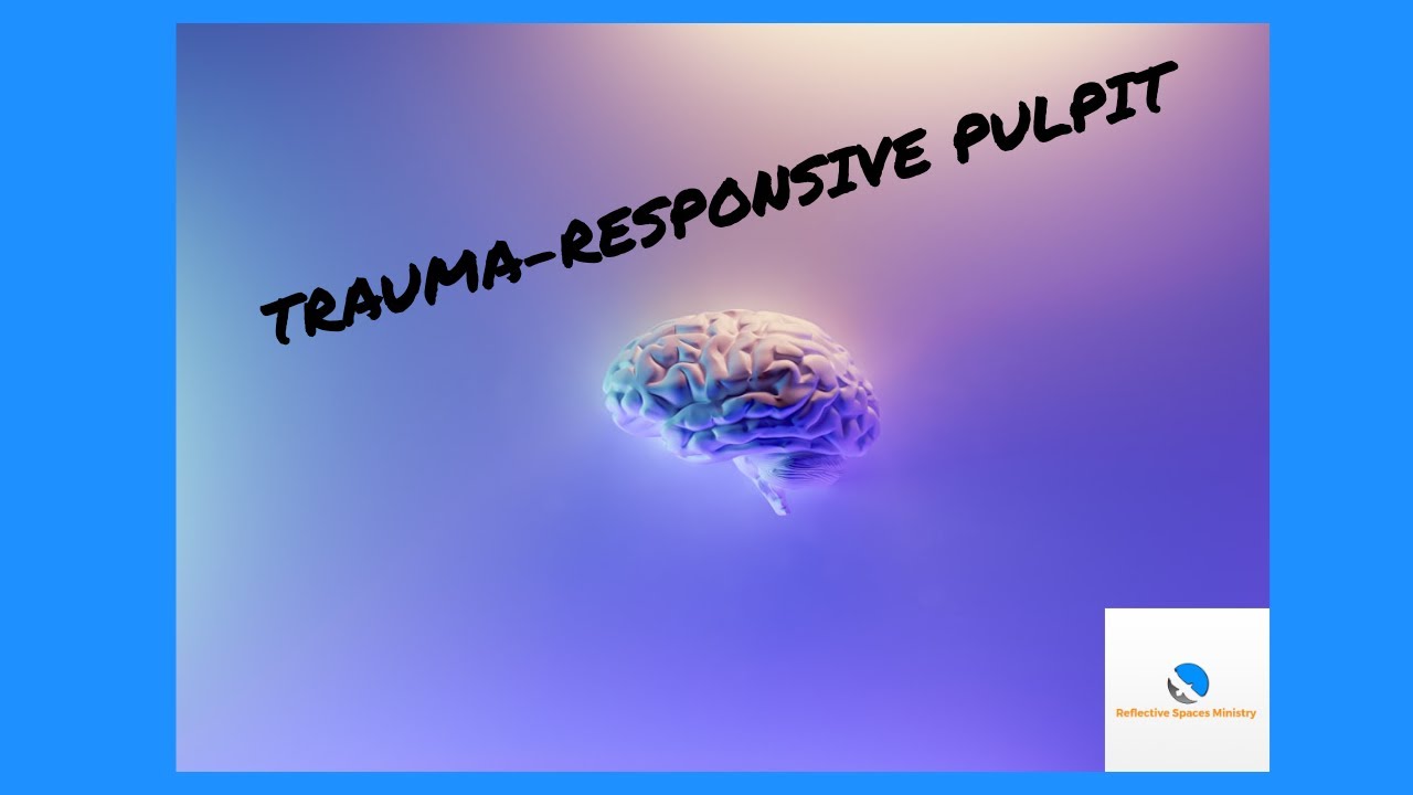 Trauma-Responsive Pulpit Series: Spiritual Deception
